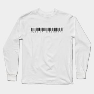 Made in Cincinnati Long Sleeve T-Shirt